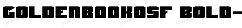 GoldenbookOSF Bold字体转换